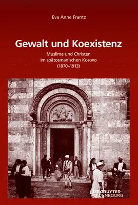 Eva Anne Frantz - Gewalt Und Koexistenz, Inbunden. Tillgänglighet: Tillfälligt slut