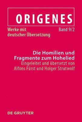 Die Homilien und Fragmente zum Hohelied 1