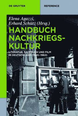 Elena Agazzi, Erhard Schütz - Handbuch Nachkriegskultur, Häftad
