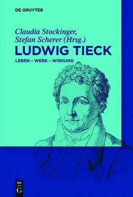 Claudia Stockinger, Stefan Scherer - Ludwig Tieck, Häftad