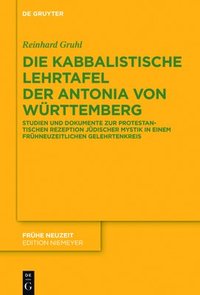 bokomslag Die kabbalistische Lehrtafel der Antonia von Wrttemberg