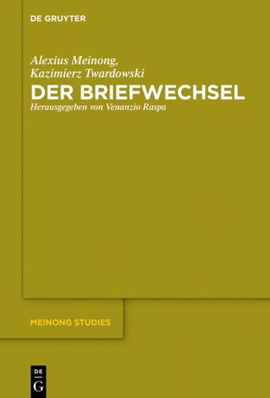 Alexius Meinong, Kazimierz Twardowski, Venanzio Raspa - Briefwechsel, Inbunden