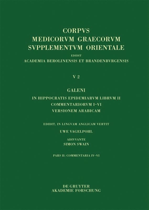 Uwe Vagelpohl, Uwe Simon Vagelpohl Swain - Galeni in Hippocratis Epidemiarum librum II commentariorum IV-VI versio Arabica et indices, Inbunden