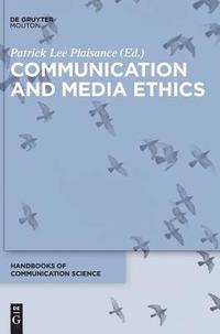 bokomslag Communication and Media Ethics