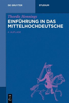 bokomslag Einfhrung in das Mittelhochdeutsche