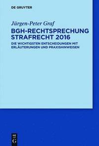 bokomslag BGH-Rechtsprechung Strafrecht 2016