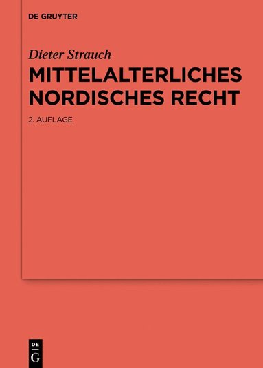 Dieter Strauch - Mittelalterliches nordisches Recht, Inbunden