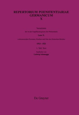 Deutsches Historisches Institut in Rom, Ludwig Schmugge - Verzeichnis Der in Den Supplikenregistern Der Pönitentiarie Leos X. Vorkommenden Personen, Kirchen Und Orte Des Deutschen Reiches (1513-1521), Inbunden