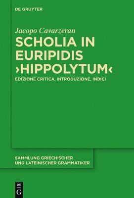 Jacopo Cavarzeran - Scholia in Euripidis "Hippolytum", Inbunden