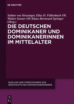 Die deutschen Dominikaner und Dominikanerinnen im Mittelalter 1