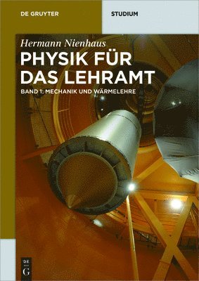 Hermann Nienhaus - Mechanik und Wärmelehre, Häftad