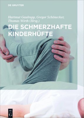 Die schmerzhafte Kinderhüfte 1