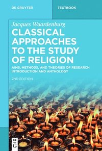 bokomslag Classical Approaches to the Study of Religion