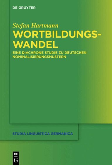Stefan Hartmann - Wortbildungswandel, Inbunden