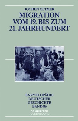 Jochen Oltmer - Migration Vom 19. Bis Zum 21. Jahrhundert, Häftad