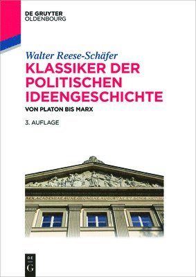 Walter Reese-Schäfer - Klassiker der politischen Ideengeschichte, Häftad