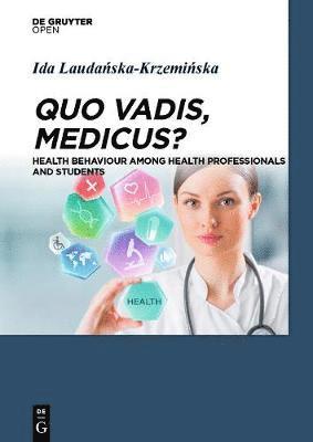 Quo Vadis, Medicus? 1