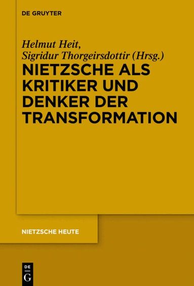 Helmut Heit, Sigridur Thorgeirsdottir - Nietzsche als Kritiker und Denker der Transformation, Inbunden