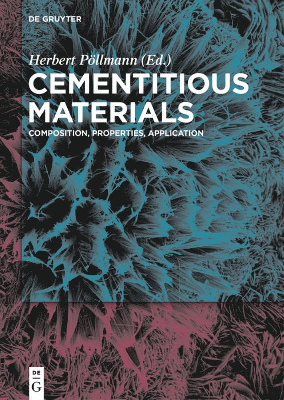 Herbert Pöllmann, Herbert Pollmann, Herbert Miguel A.G. Pöllmann Aranda - Cementitious Materials, Inbunden