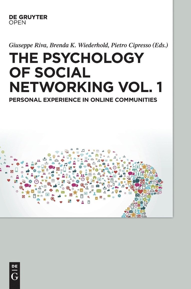 Giuseppe Riva, Brenda K. Wiederhold, Pietro Cipresso - Psychology of Social Networking Vol.1, Inbunden