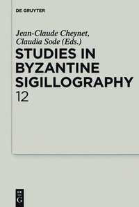 bokomslag Studies in Byzantine Sigillography. Volume 12