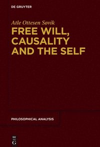 bokomslag Free Will, Causality and the Self
