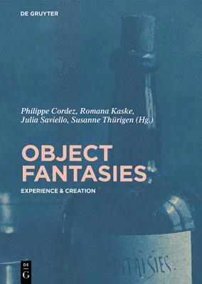 Object Fantasies 1