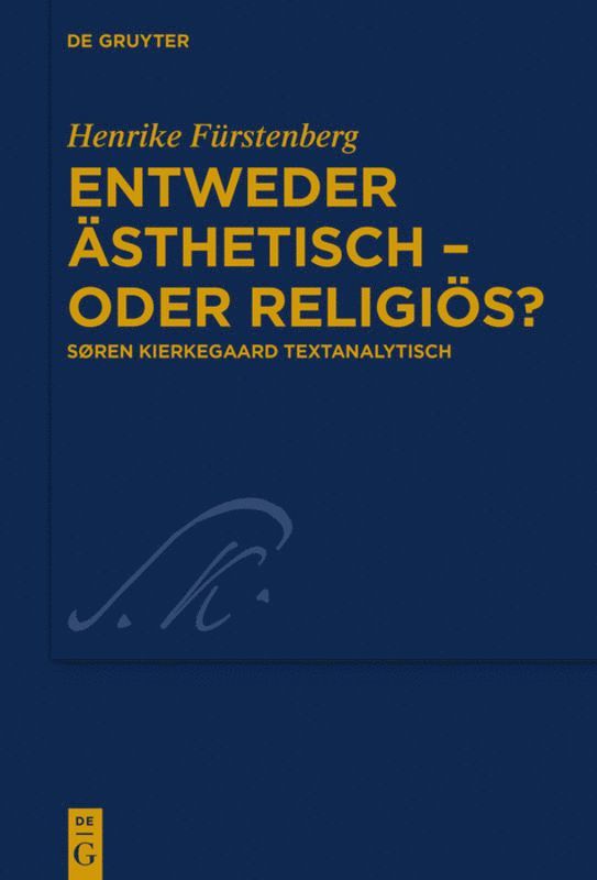 Henrike Fürstenberg - Entweder ästhetisch – oder religiös?, Inbunden
