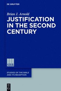 bokomslag Justification in the Second Century