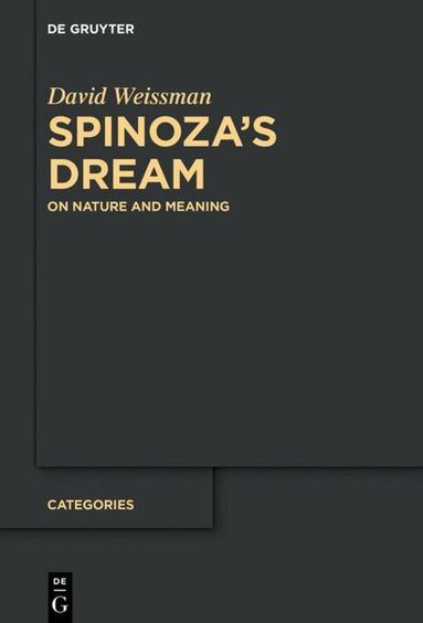 David Weissman - Spinoza’s Dream, Inbunden