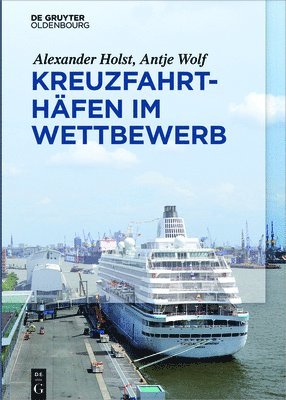 bokomslag Kreuzfahrthfen im Wettbewerb