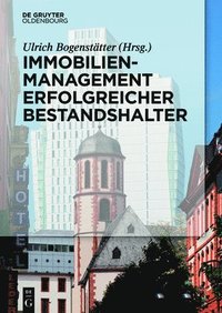 bokomslag Immobilienmanagement erfolgreicher Bestandshalter