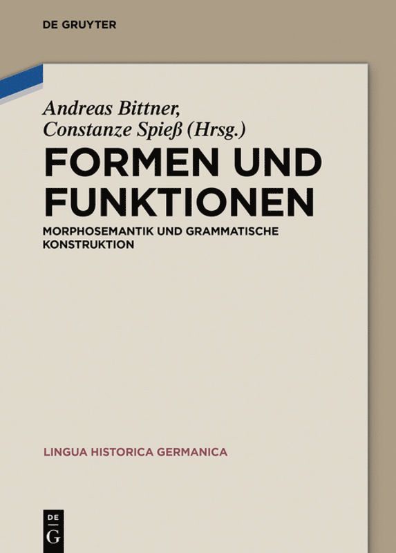 Andreas Bittner, Constanze Spieß - Formen und Funktionen, Inbunden