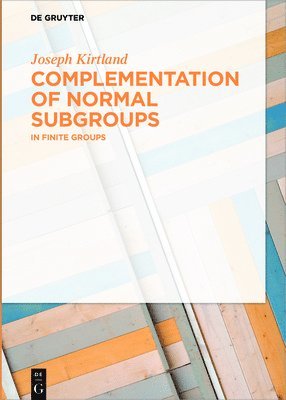 bokomslag Complementation of Normal Subgroups