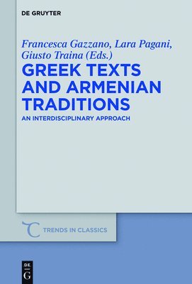 Greek Texts and Armenian Traditions 1