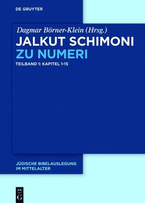 Dagmar Börner-Klein - Jalkut Schimoni Zu Numeri, Inbunden