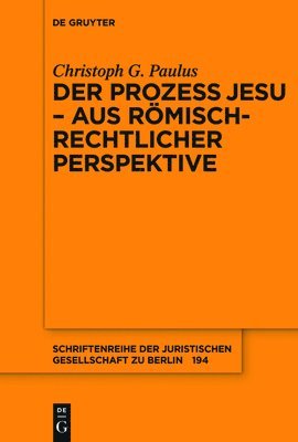 bokomslag Der Prozess Jesu - aus rmisch-rechtlicher Perspektive