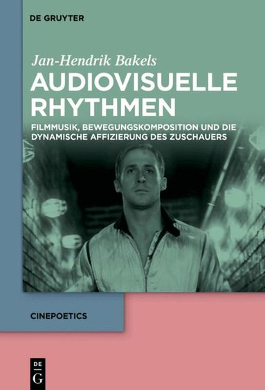 Jan-Hendrik Bakels - Audiovisuelle Rhythmen, Inbunden