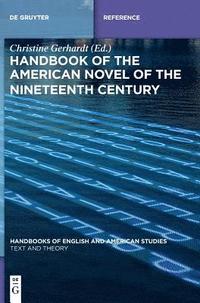bokomslag Handbook of the American Novel of the Nineteenth Century