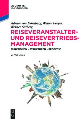 Adrian Von Dörnberg, Walter Freyer, Werner Sülberg - Reiseveranstalter- und Reisevertriebs-Management, Inbunden