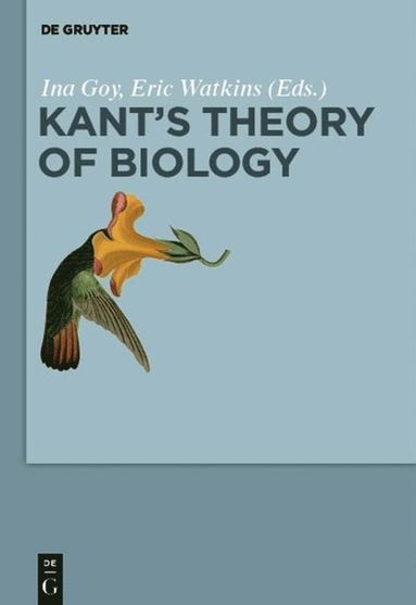 bokomslag Kants Theory of Biology