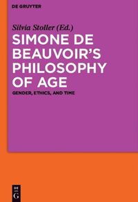 bokomslag Simone de Beauvoir's Philosophy of Age