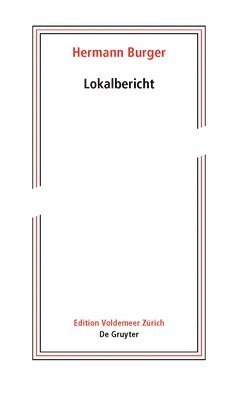 bokomslag Hermann Burger - Lokalbericht
