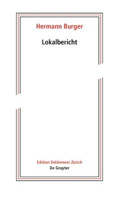 bokomslag Hermann Burger  Lokalbericht