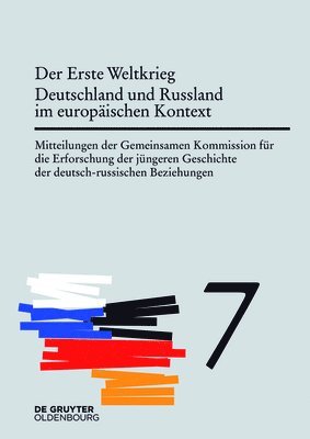 bokomslag Der Erste Weltkrieg. Deutschland und Russland im europischen Kontext