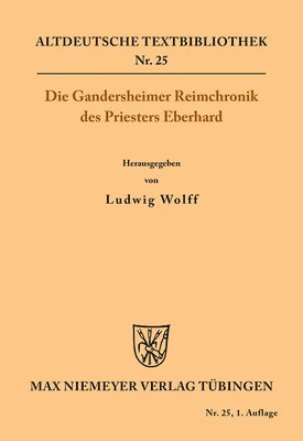 Priester Ludwig Eberhard Wolff, Ludwig Wolff - Gandersheimer Reimchronik, Häftad