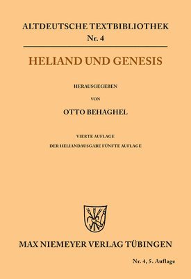 Otto Behaghel - Heliand und Genesis, Häftad