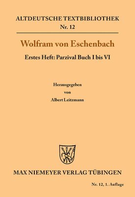 Albert Wolfram von Eschenbach Leitzmann, Albert Leitzmann - Parzival Buch I bis VI, Häftad
