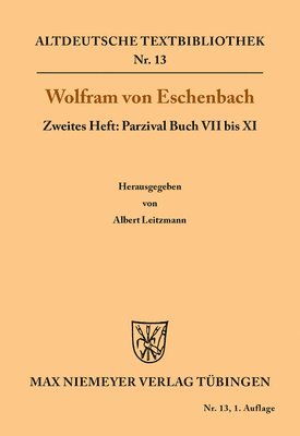 Albert Wolfram von Eschenbach Leitzmann, Albert Leitzmann - Parzival Buch VII bis XI, Häftad