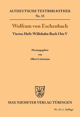 Wolfram Von Eschenbach, Albert Leitzmann - Willehalm Buch I bis V, Häftad